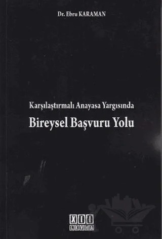 Karşılaştırmalı Anayasa Yargısında Bireysel Başvuru Yolu – Ebru Karaman – On İki Levha Yayınları kitap kapağı