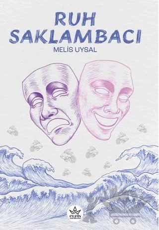 Ruh Saklambacı – Melis Uysal – Elpis Yayınları kitap kapağı