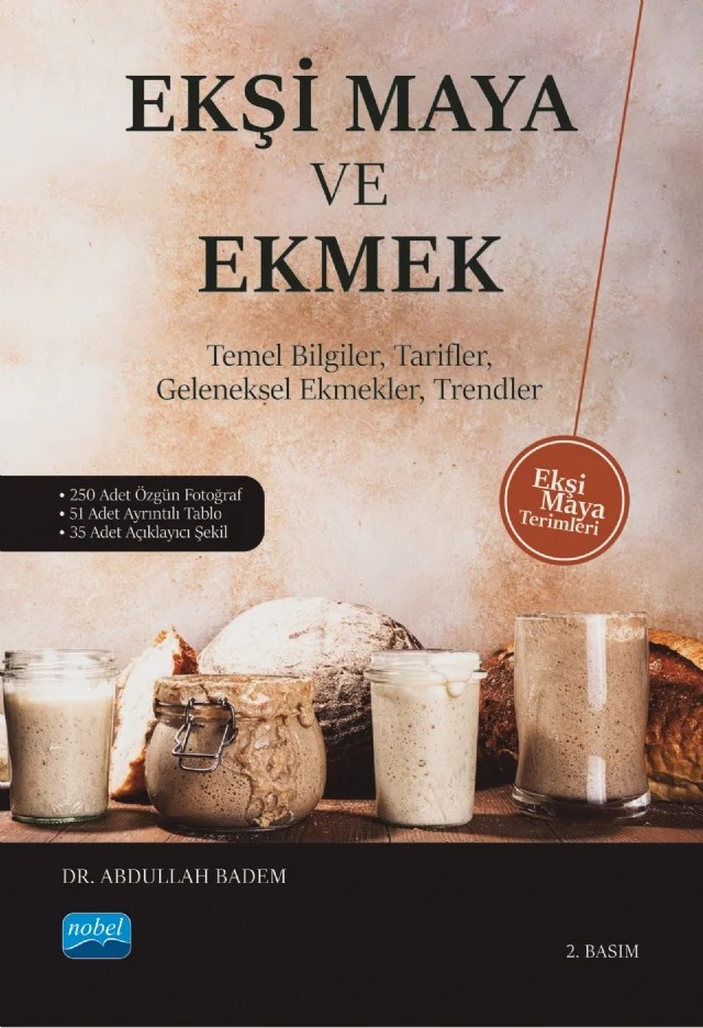 EKŞİ MAYA VE EKMEK - Temel Bilgiler, Tarifler, Geleneksel Ekmekler, Trendler – Abdullah Badem – Nobel Akademik Yayıncılık kitap kapağı