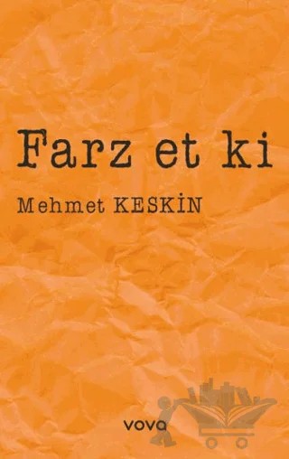 Farz et ki – Mehmet Keskin – Vova Yayınları kitap kapağı