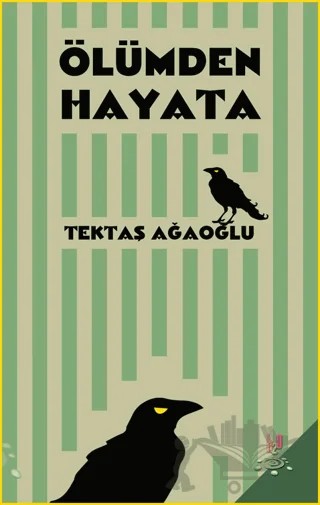 Ölümden Hayata – Tektaş Ağaoğlu – h2o Kitap kitap kapağı