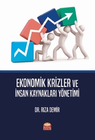 Ekonomik Krizler ve İnsan Kaynakları Yönetimi – Rıza Demir – Nobel Bilimsel Eserler kitap kapağı