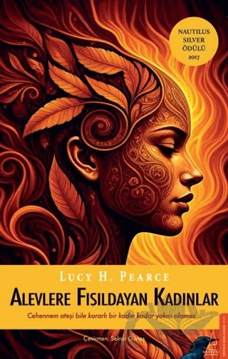 Alevlere Fısıldayan Kadınlar – Lucy H. Pearce – Destek Yayınları kitap kapağı