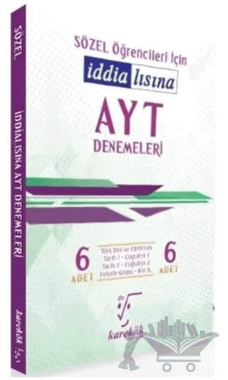 AYT Sözel Öğrencileri İçin İddialısına 6 lı Denemeleri – Kolektif – Karekök Yayıncılık kitap kapağı