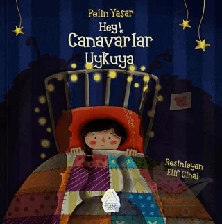 Hey! Canavarlar Uykuya – Pelin Yaşar – Mahlas Çocuk Yayınları kitap kapağı