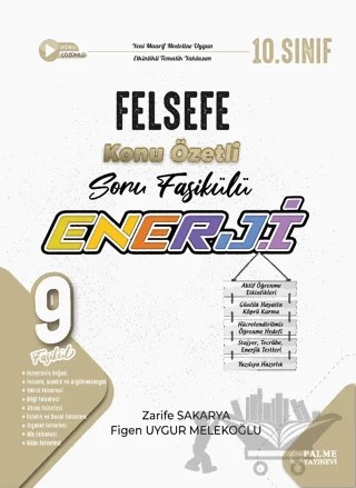 10. Enerji Felsefe Konu Özetli Soru Fasikülleri (9 Fasikül) – Zarife Sakarya, Figen Uygur Melekoğlu – Palme Yayınları kitap kapağı