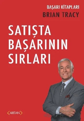 Satışta Başarının Sırları – Brian Tracy – Arıtan Yayınevi kitap kapağı