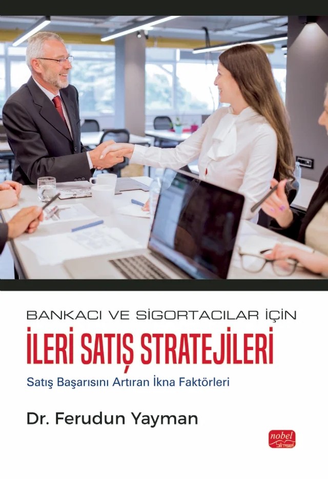 Bankacı ve Sigortacılar İçin İleri Satış Stratejileri – Ferudun Yayman – Nobel Bilimsel Eserler kitap kapağı