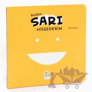 Bazen Sarı Hissederim – Canizales – Pötikare Yayıncılık kitap kapağı