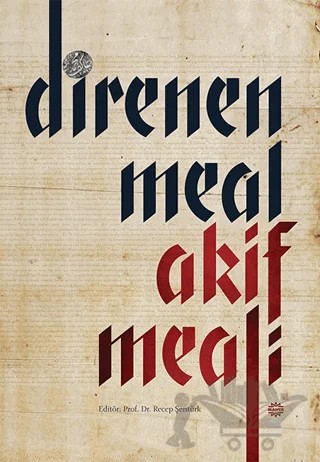 Direnen Meal Akif Meali – Kolektif – Mahya Yayınları kitap kapağı
