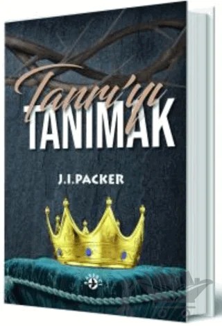 Tanrı’yı Tanımak – J. I. Packer – Haberci Basın Yayın kitap kapağı