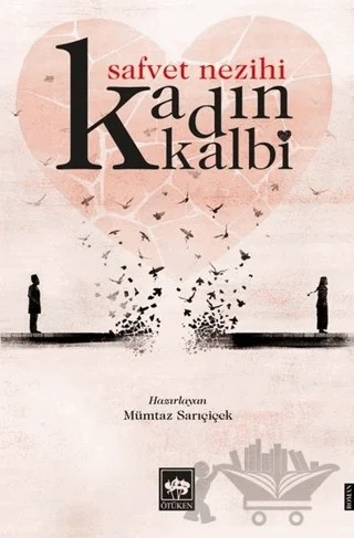 Kadın Kalbi – Safvet Nezihi – Ötüken Neşriyat kitap kapağı
