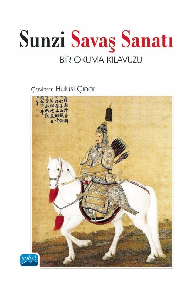 SUNZİ SAVAŞ SANATI - Bir Okuma Kılavuzu – Nobel Akademik Yayıncılık kitap kapağı