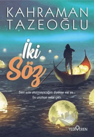 İki Söz – Kahraman Tazeoğlu – Yediveren Yayınları kitap kapağı