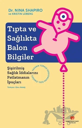Tıpta ve Sağlıkta Balon Bilgiler – Kristin Loberg, Nina Shapiro – Sabri Ülker Vakfı Yayınları kitap kapağı