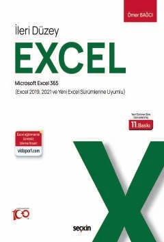 İleri Düzey Excel Microsoft Excel 365 – Excel Kullanımı– Veri Analizi – Formüller Dashboard Raporlama – Query – ChatGPT ve Excel – Ömer Bağcı – Seçkin Yayıncılık kitap kapağı