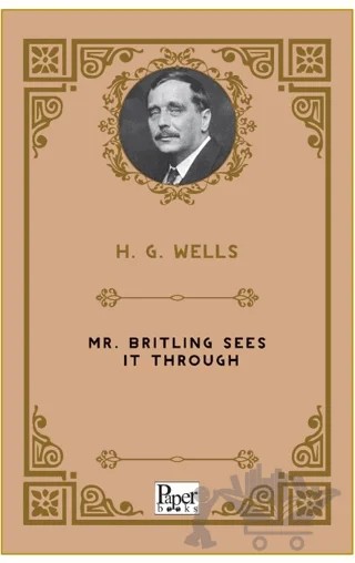 Mr. Britling Sees It Through – H. G. Wells – Paper Books kitap kapağı
