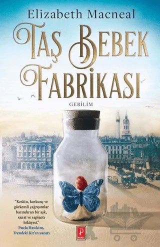 Taş Bebek Fabrikası – Elizabeth Macneal – Pena Yayınları kitap kapağı