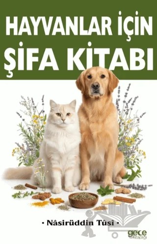 Hayvanlar İçin Şifa Kitabı – Nasirüddin Tusi – Gece Kitaplığı kitap kapağı