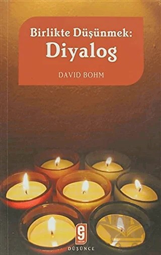 Birlikte Düşünmek: Diyalog – David Bohm – Etkileşim Yayınları kitap kapağı