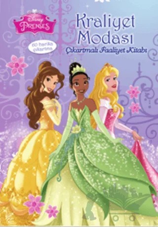 Disney Prenses : Kraliyet Modası Çıkartmalı Faaliyet Kitabı – Kolektif – Doğan Egmont Yayıncılık kitap kapağı
