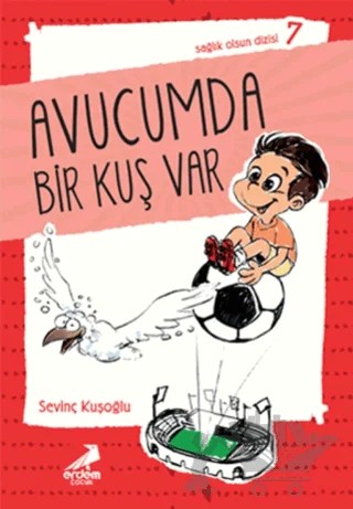 Avucumda Bir Kuş Var – ismail kocamaz – Erdem Çocuk kitap kapağı