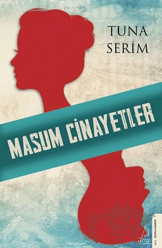 Masum Cinayetler – Tuna Serim – Destek Yayınları kitap kapağı