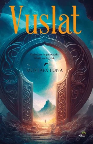 Vuslat – Mustafa Tuna – Ahir Zaman kitap kapağı