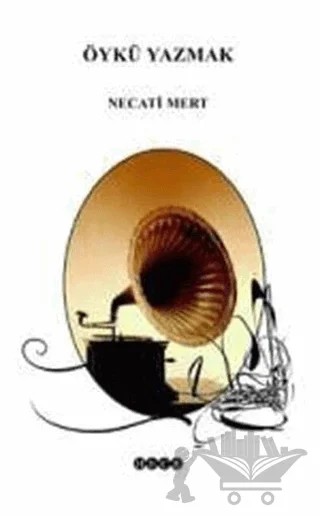 Öykü Yazmak – Necati Mert – Hece Yayınları kitap kapağı