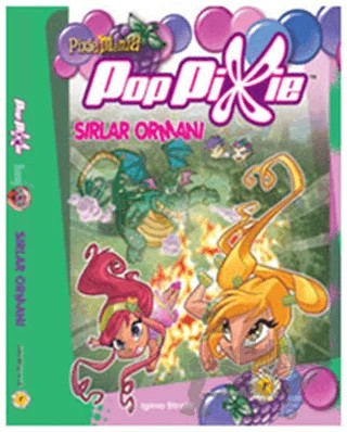 Poppixie Sırlar Ormanı – Iginio Straffi – Artemis Yayınları kitap kapağı