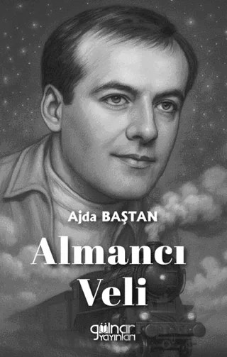 Almancı Veli – Ajda Baştan – Gülnar Yayınları kitap kapağı