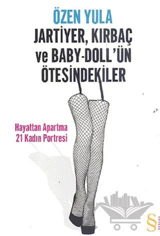 Jartiyer, Kırbaç ve Baby-Doll’ün Ötesindekiler – Özen Yula – Everest Yayınları kitap kapağı