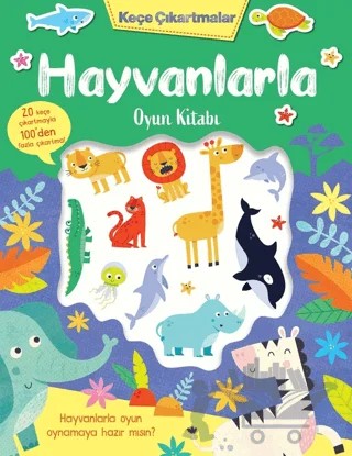 Keçe Çıkartmalar - Hayvanlarla Oyun Kitabı – Lisa Regan – İndigo Çocuk kitap kapağı