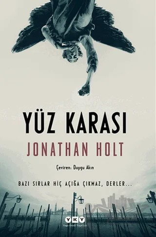 Yüz Karası – Jonathan Holt – Yapı Kredi Yayınları kitap kapağı