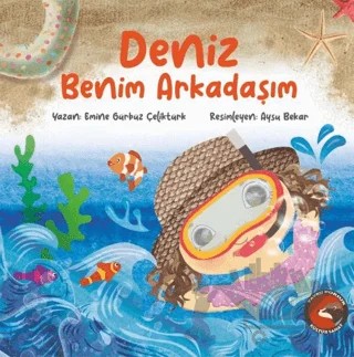 Deniz Benim Arkadaşım – Emine Gürbüz Çeliktürk – Porsuk Kültür Yayıncılık kitap kapağı
