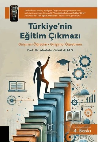 Türkiye’nin Eğitim Çıkmazı/ Girişimci Öğretim • Girişimci Öğretmen – Mustafa Zülküf Altan – Akademisyen Kitabevi kitap kapağı