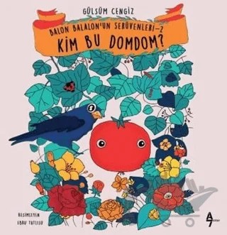 Kim Bu Domdom? – Gülsüm Cengiz – A7 Kitap kitap kapağı