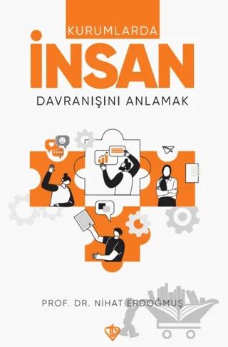 Kurumlarda İnsan Davranışını Anlamak