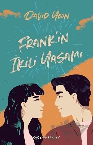 Frank’in İkili Yaşamı – David Yoon – Epsilon Yayınevi kitap kapağı