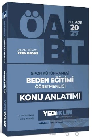 2027 MEB AGS ÖABT Spor Kütüphanesi Beden Eğitimi Öğretmenliği Konu Anlatımı – Ayhan Özel, Barış Kayıkçı – Yediiklim Yayınları kitap kapağı