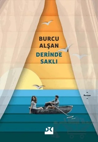 Derinde Saklı – Burcu Alşan – Doğan Kitap kitap kapağı