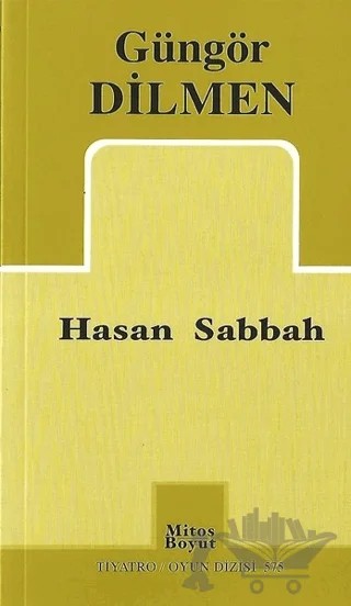 Hasan Sabbah – Güngör Dilmen – Mitos Boyut Yayınları kitap kapağı