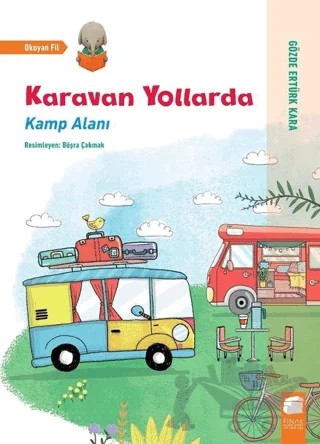 Karavan Yollarda - Kamp Alanı – Gözde Ertürk Kara – Final Kültür Sanat Yayınları kitap kapağı