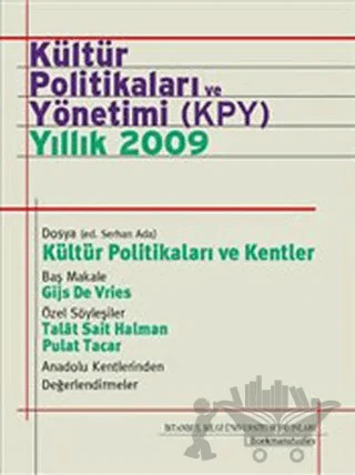 Kültür Politikaları ve Yönetimi (KPY) Yıllık 2009 – Serhan Ada – İstanbul Bilgi Üniversitesi Yayınları kitap kapağı