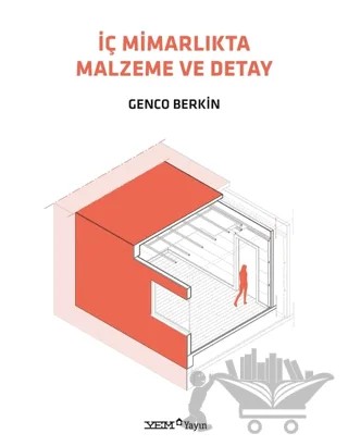 İç Mimarlıkta Malzeme ve Detay – Genco Berkin – YEM Yayın kitap kapağı