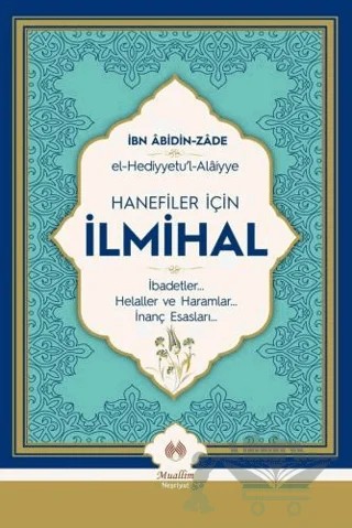 Hanefiler İçin İlmihal – İbn Abidin zade – Muallim Neşriyat kitap kapağı