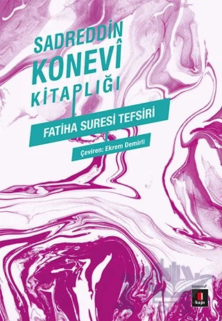 Fatiha Suresi Tefsiri – Kolektif – Kapı Yayınları kitap kapağı