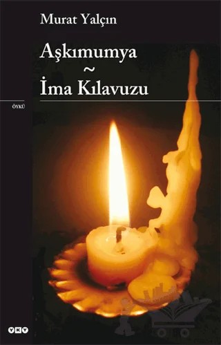 Aşkımumya- İma Kılavuzu – Murat Yalçın – Yapı Kredi Yayınları kitap kapağı
