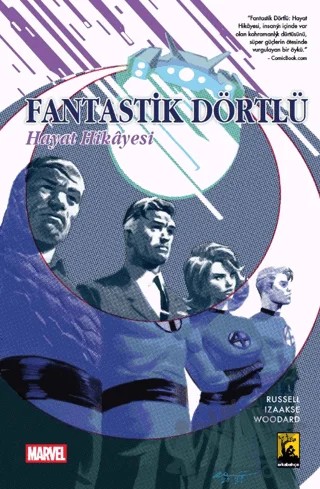 Fantastik Dörtlü Hayat Hikayesi – Mark Russel, Francesco Manna – Arka Bahçe Yayıncılık kitap kapağı