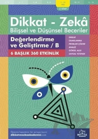 9-10 Yaş Dikkat - Zeka Bilişsel ve Düşünsel Beceriler 2. Kitap - Değerlendirme ve Geliştirme / B – Nic Morgan – Dikkat ve Zeka Akademisi Yayınları kitap kapağı